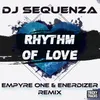 Rhythm of Love Empyre One & Enerdizer Remix