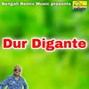 About Dur Digante Song