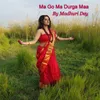 About Ma Go Ma Durga Maa Song
