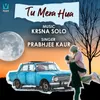 About Tu Mera Hua Song