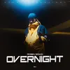 About Overnight Song