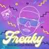 About Freaky Song