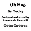 About Uh Huh Immanuele Simonelli Mix Song