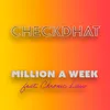 About Million a Week Song