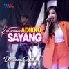 Kutimang Adikku Sayang