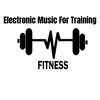 Electronic Music for Training