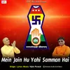 Mein Jain Hu Yahi Samman Hai