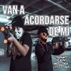 Van a Acordarse de Mi