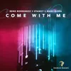 Come with Me Extended Mix