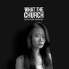 What the Church - The Mission