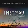 About I met you Song