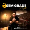 Sem Grade Tá Solto Studio Live Session