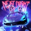 About Next Night Song
