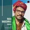 About Raga Bageshree Bandish Song