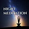 About Night Meditation Music Song