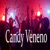 Candy Veneno