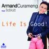 About Life Is Good Song