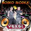 Bosko słodka Radio Edit