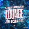 Lounge Jose Uceda Extended Remix