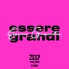 About Essere grandi Song