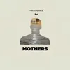 About Mothers Song