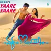 Yaare Yaare From "Ek Love Ya"
