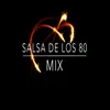 Salsa De Los 80 Mix