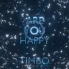 Are You Happy Extended Mix