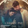 About Chhajje Par Dil Song