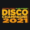 About Disco Champagne 2021 Song