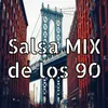 Salsa Mix de Los 90