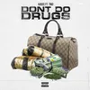 About Don't Do Drugs Song