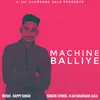 Machine Balliye