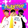 About VALENTRAP Song