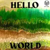 HELLO WORLD