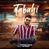 About Tabahi Song