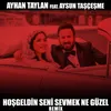 About Hoşgeldin Seni Sevmek Ne Güzel İbrahim Çelik Remix Song