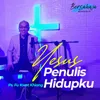 About Yesus Penulis Hidupku Song