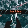 About I'm Alive Song