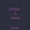About Occhi di fata Song
