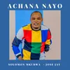About Achana Nayo Song