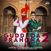 About Guddi Da Prahona 2 Song