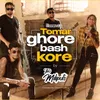 About Tomar Ghore Bash Kore Song