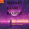 Manaat Kaahi Raahile