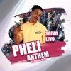 Pheli Anthem