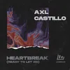 Heartbreak (Ready to Let Go) [Radio Edit]