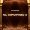 About NIDRA RUUPENNA SAMSTHITAA 108 Song