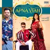 About APNA VIAH Song