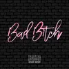 About Bad Bitch Song