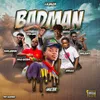 About Badman Song